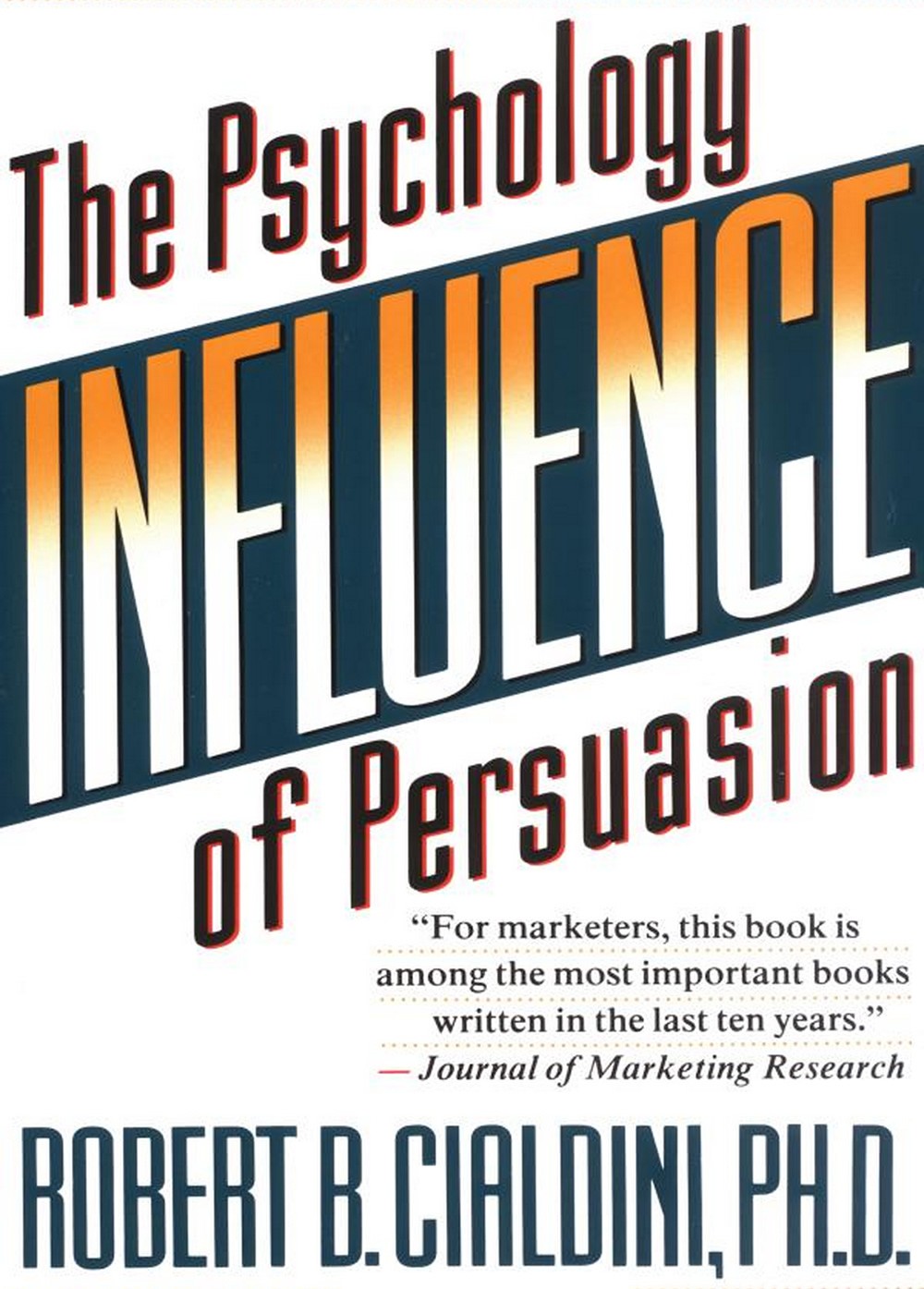 Influence The Psycology of Persuasion Book Cover
